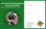 VIP Sloth Encounter and Zoo Tour Gift Certificate - CANADA